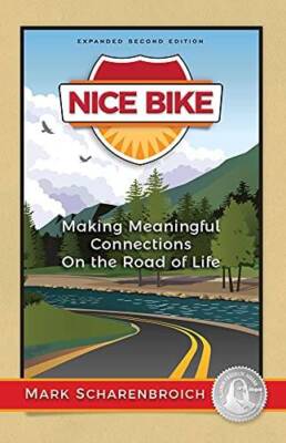 Nice Bike - Making Meaningful Connections on the Road of Lif - ACCEPTABLE