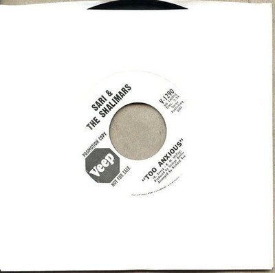 VINYL 45 Sari & The Shalimars - No Reason To Doubt My Love / Too Anxious Soul