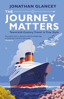 JOURNEY MATTERS by Jonathan Glancey Paperback Self Help Business
