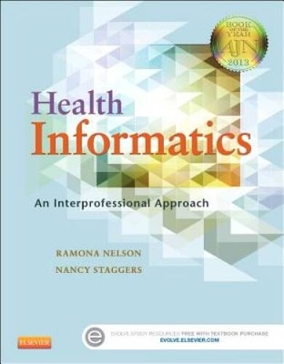 Health Informatics: An Interprofessional Approach, 1e - Paperback - VERY GOOD
