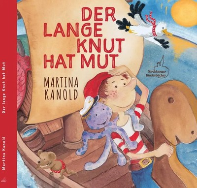Der lange Knut hat Mut Martina Kanold Buch 40 S. Deutsch 2023 NOVA MD