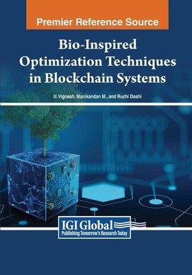 U. Vignesh (u. a.) | Bio-Inspired Optimization Techniques in Blockchain Systems