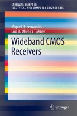Wideband Cmos Receivers, Paperback by Fernandes, Miguel Duarte Madeira; Olive...