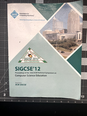SIGCSE Conference Co - SIGCSE 12 Proceedings of the 43rd ACM Technica - X555z