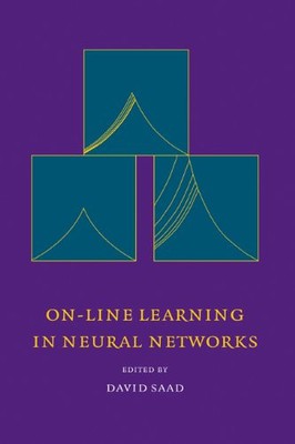 ON-LINE LEARNING IN NEURAL NETWORKS (PUBLICATIONS OF THE By David Saad BRAND NEW