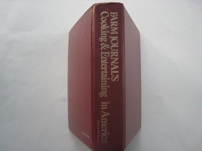 Farm Journal's Cooking & Entertaining In America (Two Volumes in One)