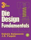 Die Design Fundamentals by Vukota Boljanovic (Paperback, 2005)