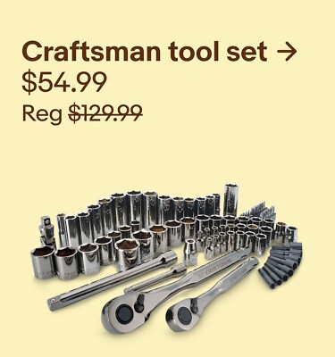 Lined up in rows is a collection of sockets and wrenches. Above the set is the deal price which is $54.99 and underneath is the original price which says, 'Reg $129.99' with the price crossed out.