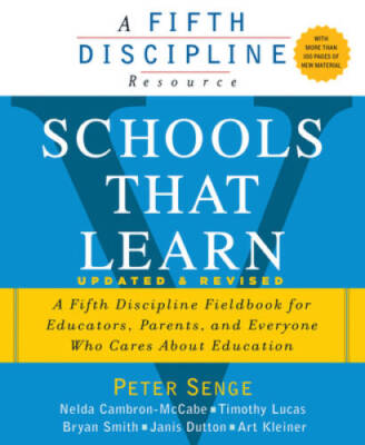 Schools That Learn (Updated and Revised): A Fifth Discipline Fieldbo - VERY GOOD