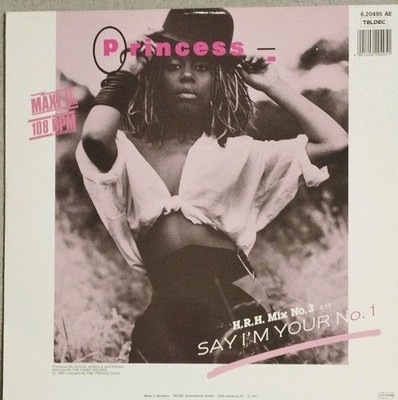Princess Say I'm your number one (H.R.H. Mix No.3) [Maxi 12'']