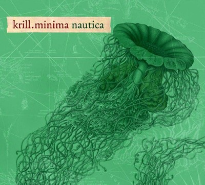 Krill.Minima - Nautica Rare DigiPack CD - NATIVE STATE Records