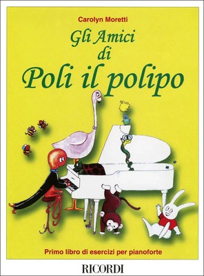 Gli Amici Di Poli Il Polipo | Carolyn Moretti | Partitur | 1998 | Ricordi