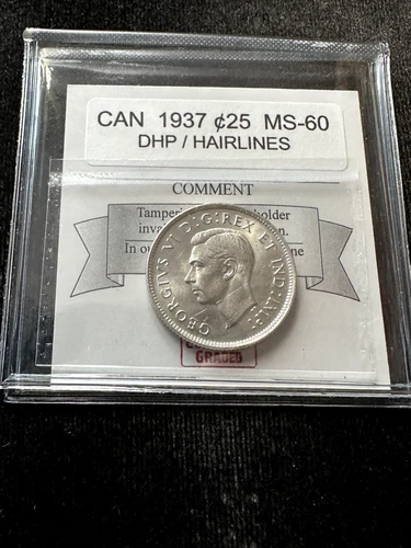 1937 DHP, Coin Mart Graded Canadian Twenty-five ¢25 Cent**MS-60 Hairlines (Scr)*
