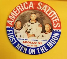 ORIGINAL AMERICA SALUTES FIRST MEN ON THE MOON NASA  APOLLO 11 PIN BADGE 3.5"