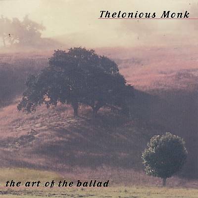 Thelonious Monk - Art of the Ballad (CD 1998) - Picture 1 of 1