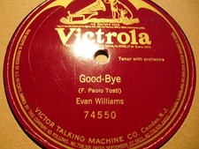 1917 US Tenor EVAN WILLIAMS Paolo Tosti GOOD BYE Addio! VICTOR 74550 78 x