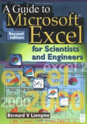 Guide to Microsoft Excel for Scientists and Engineers, Second Ed ...