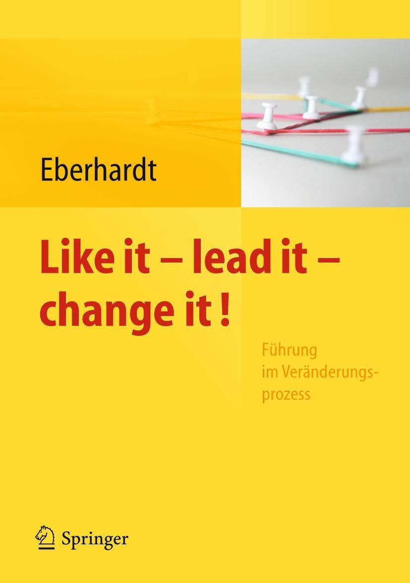 Thumbnail - Like It - Lead It - Change It Daniela Eberhardt