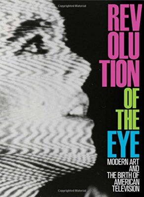 Revolution of the Eye: Modern Art and the Birth, Berger, Spigel+=