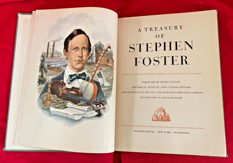 A TREASURY OF STEPHEN FOSTER 1946 1st Edition Printing Illustrated HCDJ Songbook