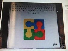 SWISS CHORAL MUSIC DALCROZE ESCHER HUBER CAVADINI SEMINI BOVET LAVATER - PAN