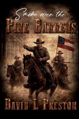 Smoke Over the Pine Barrens by David L. Preston Paperback Book