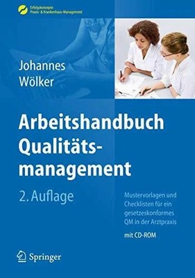 Arbeitshandbuch Qualitätsmanagement: Mustervorlagen und Buch Springer