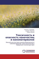 Anzhela Glushkowa (U. A.) | Toxichnost' I Opasnost' Nanochastic I Nanomaterialow