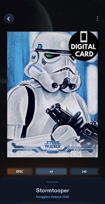 250cc STORMTROOPER STELLAR ART SMUGGLERS OUTPOST 25 EPIC Star Wars Card Trader