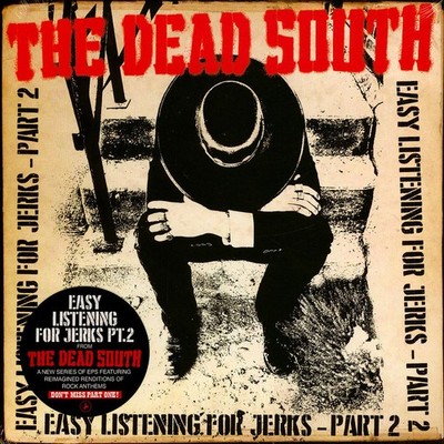 Dead Souththe - Easy Listening For Jerks Pt. (Vinyl LP - 2022 - EU - Original)