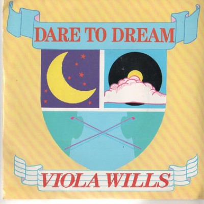 Viola Wills - Dare To Dream (7'', Single)