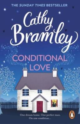 Conditional Love - Paperback By Bramley, Cathy - GOOD