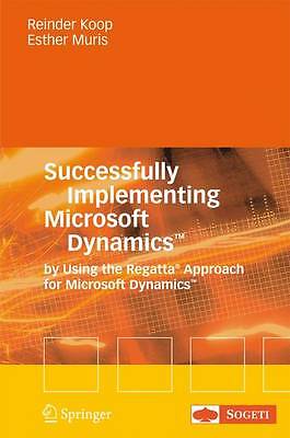Successfully Implementing Microsoft Dynamics (TM) - 9783642090783