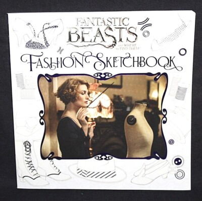 Scholastic Fantastic Beasts and Where to Find Them Fashion Sketchbook