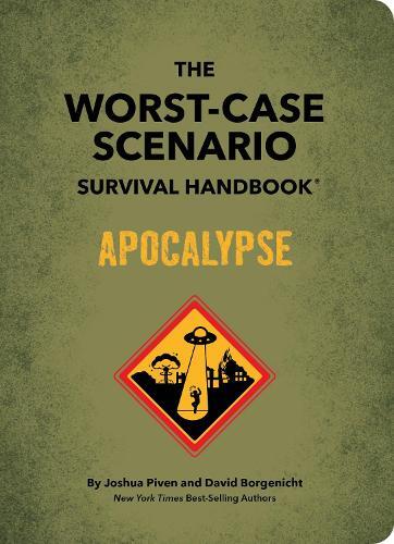 Joshua Piven David The Worst-Case Scenario Survival Handbook: (Copertina rigida)