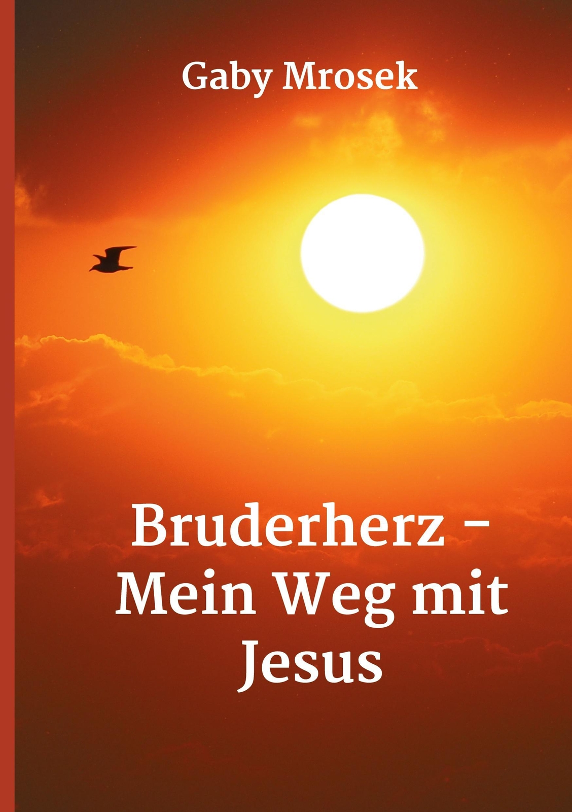 Thumbnail - Bruderherz - Mein Weg Mit Jesus Gaby Mrosek