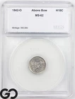 1842-O Seated Liberty Half Dime *Key Date, 350k Minted* Choice Unc++, Above Bow!