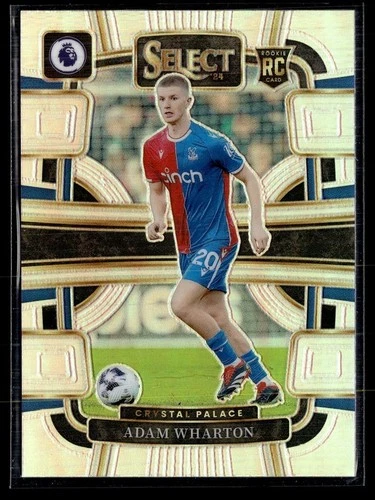 2023-24 SELECT PL SILVER HOLO TERRACE ROOKIE ADAM WHARTON CRYSTAL PALACE