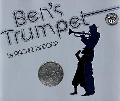 Ben's Trumpet by Isadora, Rachel