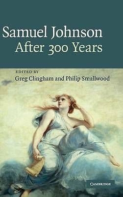 Samuel Johnson after 300 Years Clingham Smallwood Hardback 9780521888219