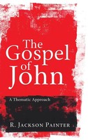 R. Jackson Painter | The Gospel Of John | Buch | Englisch (2010) | Gebunden