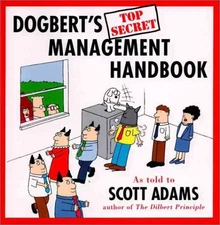 Dogbert's Top Secret Management Handbook by Scott Adams