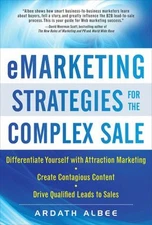 eMarketing Strategies for the Complex Sale Hardcover Ardath Albee