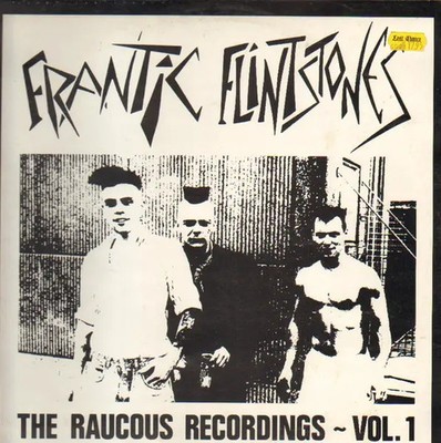 LP Frantic Flintstones The Raucous Recordings - Vol. 1 Near Mint 33 RPM