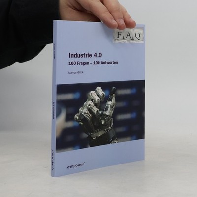FAQ - Industrie 4.0  |  Markus Glück