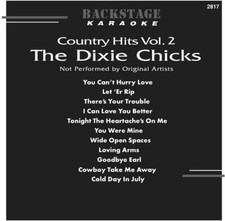 Karaoke Backstage CD G Country Hits 2 The Dixie Chicks 2817 Loving Arms,