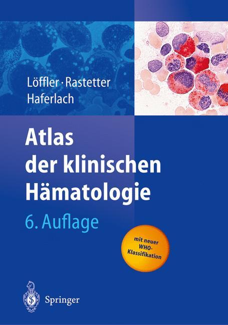 Thumbnail - Atlas Der Klinischen Hämatologie H. Löffler
