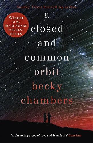 Thumbnail - Becky Chambers A Closed And Common Orbit (taschenbuch) Wayfarers
