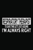 "Respiratory Therapist Notebook: 6X9\" 120 Pages Funny Gift For"