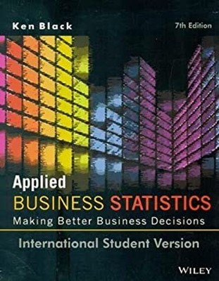 Applied Business Statistics WILEY INDIA, WILEY INDIA WILEY INDIA